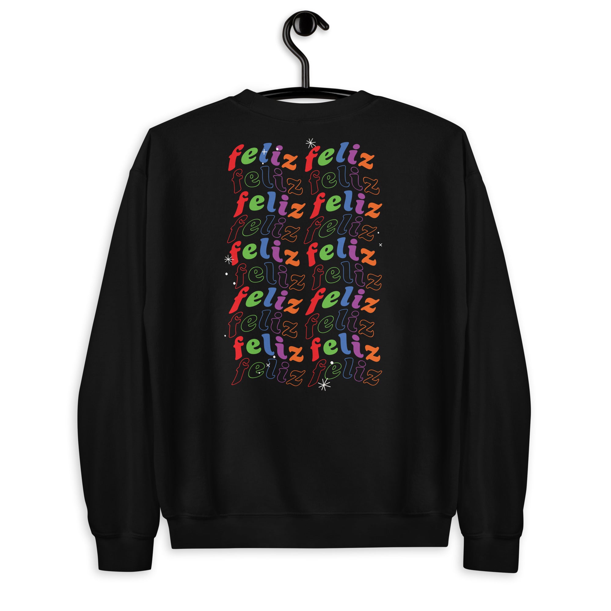 Feliz - Unisex Sweatshirt