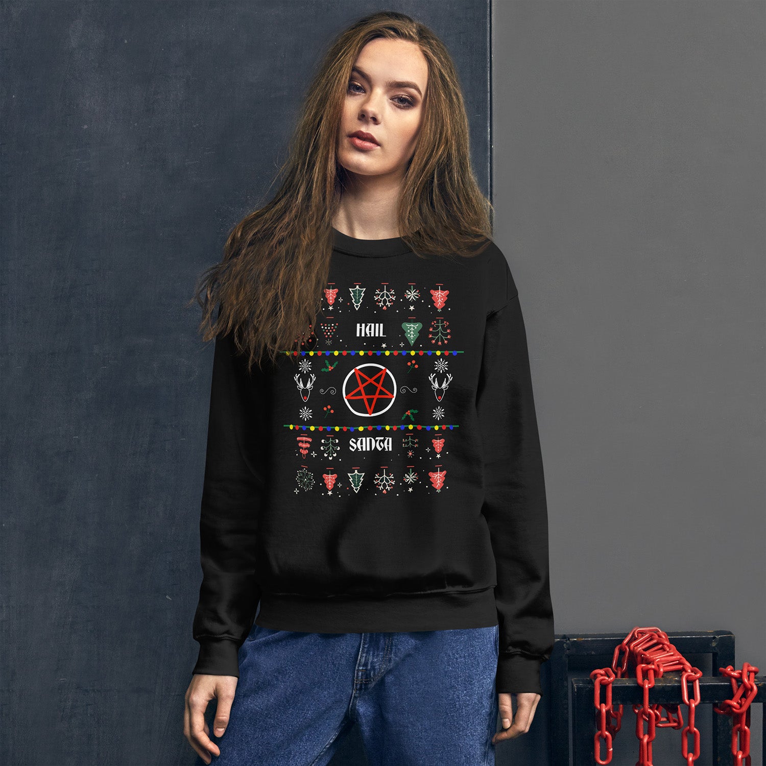 Hail Santa Ugly Xmas Sweater - Unisex Sweatshirt
