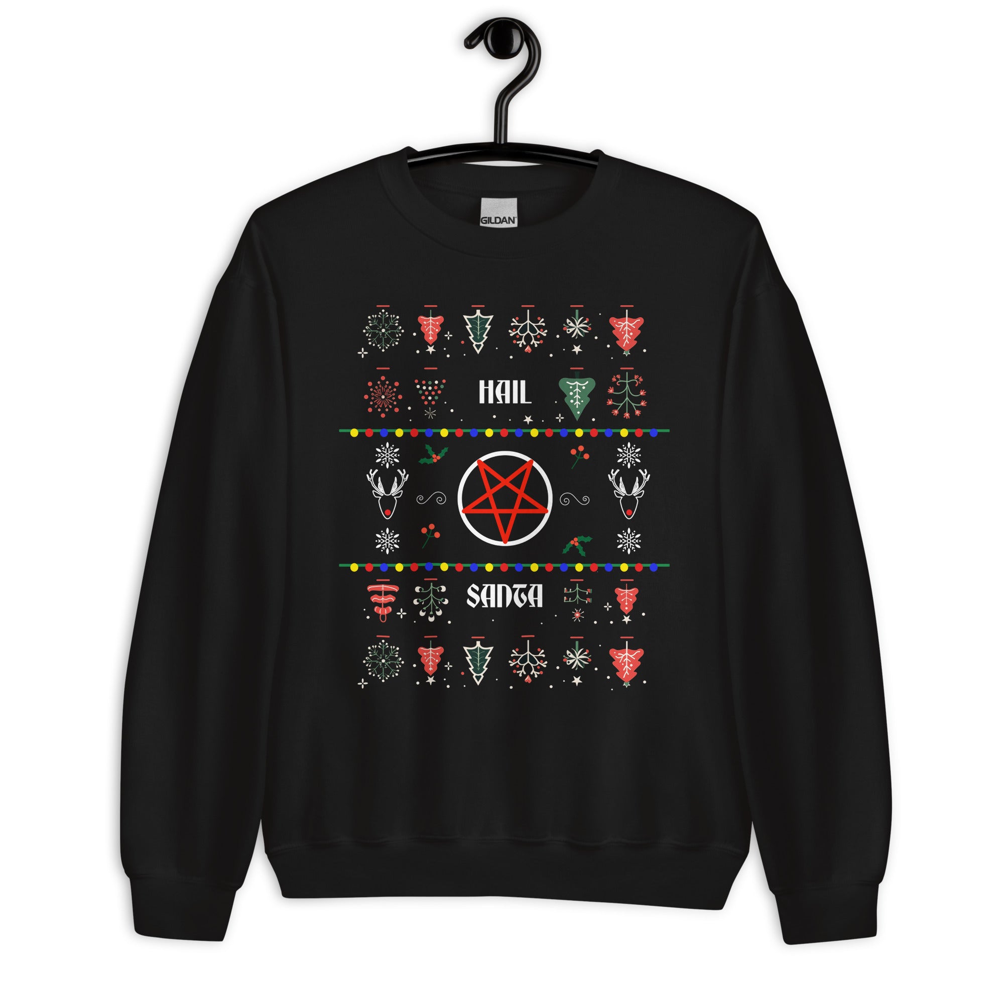 Hail Santa Ugly Xmas Sweater - Unisex Sweatshirt