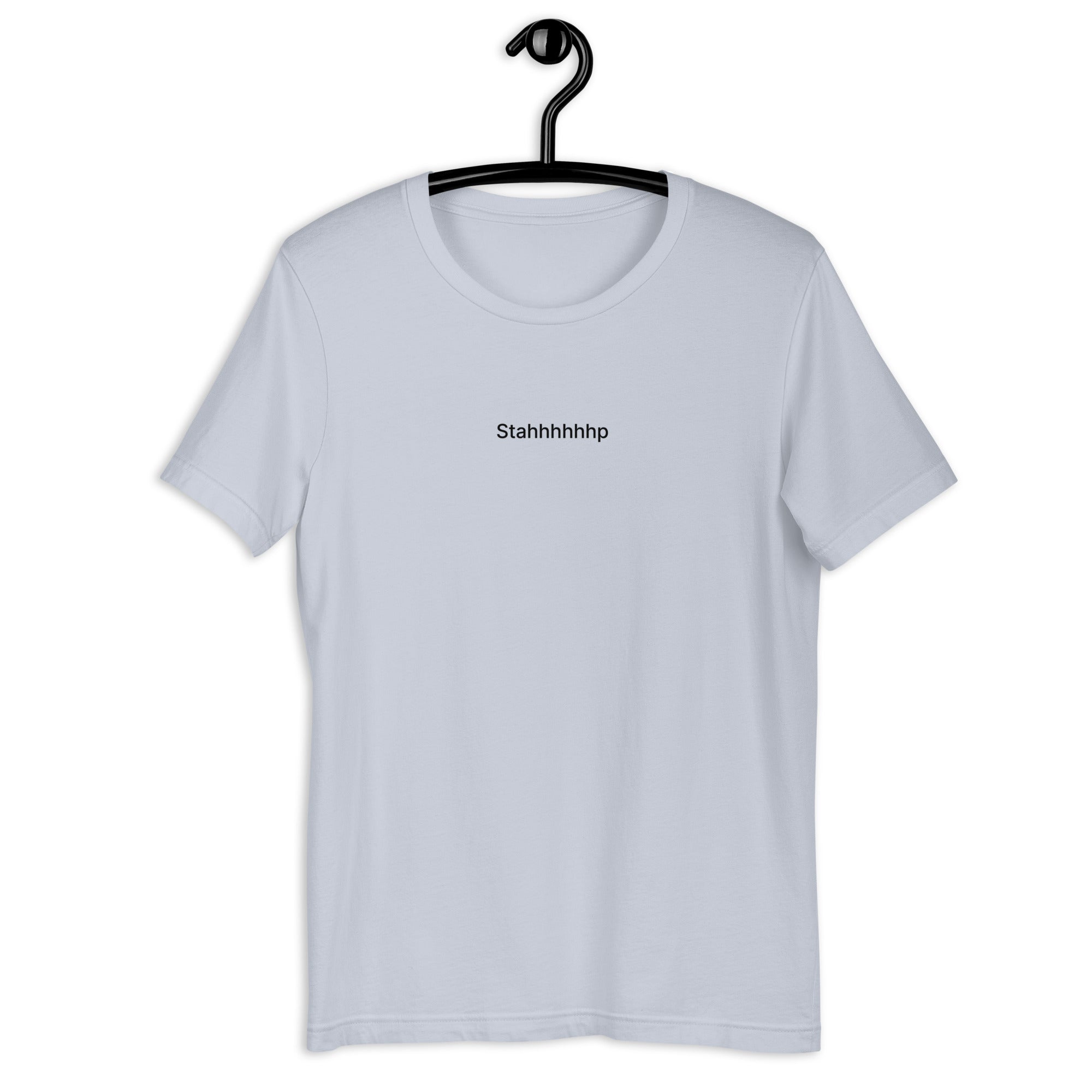 Stahhhhhhp - Unisex T-shirt