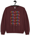 Feliz - Unisex Sweatshirt