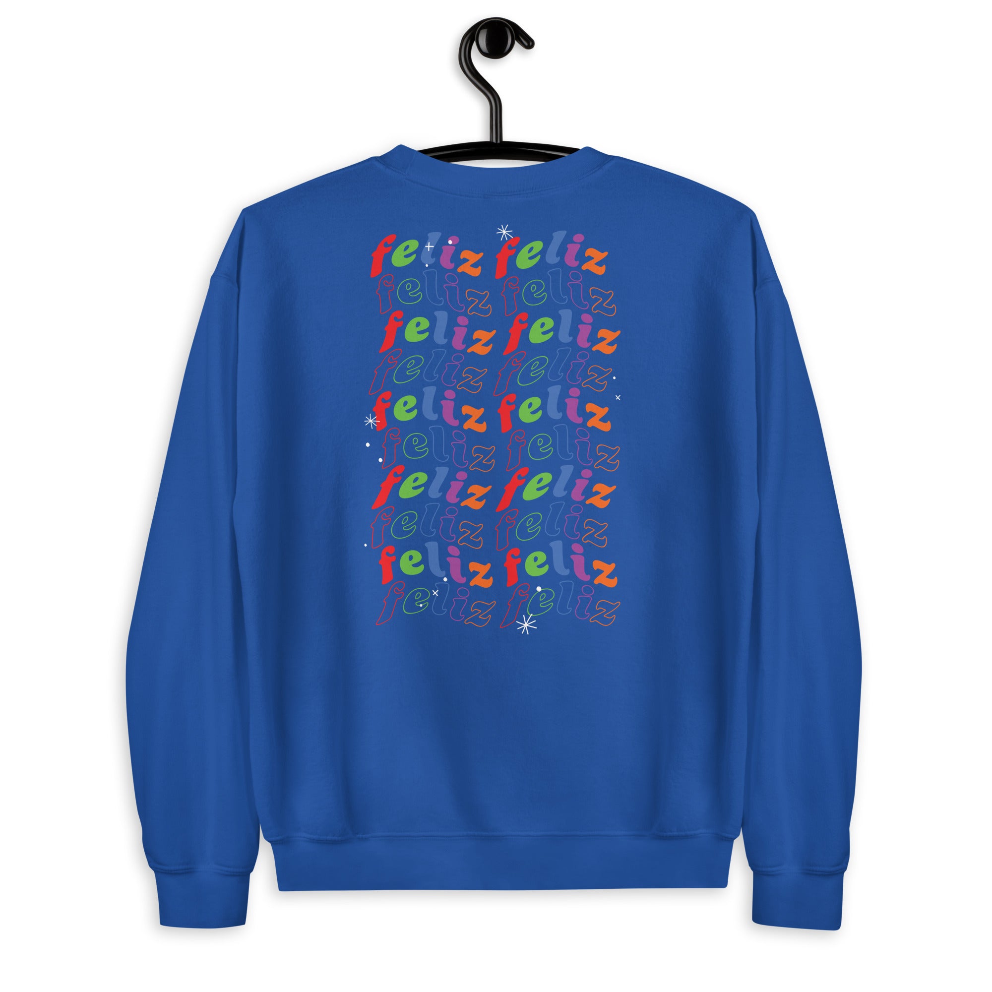 Feliz - Unisex Sweatshirt