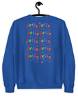 Feliz - Unisex Sweatshirt