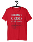 Merry Crisis - Unisex t-shirt